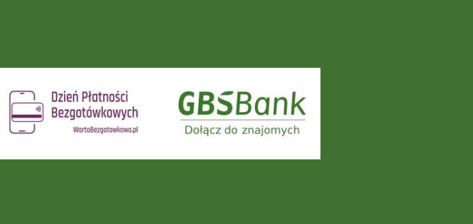Kampania społeczna Warto Bezgotówkowo w GBS Banku